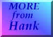 MoreHankButton.jpg (3534 bytes)